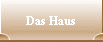 Das Haus
