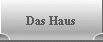 Das Haus